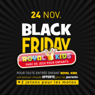 Black Friday au Royal Kids Bonneuil : vendredi 24 novembre 2023 
